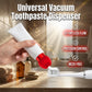 Universal Vacuum Toothpaste Dispenser